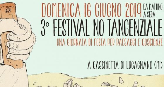 Festival NO Tangenziale: la terza edizione domenica 16 giugno a Cassinetta di Lugagnano